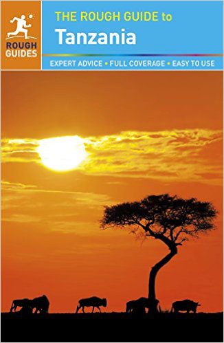 The Rough Guide to Tanzania and Zanzibar