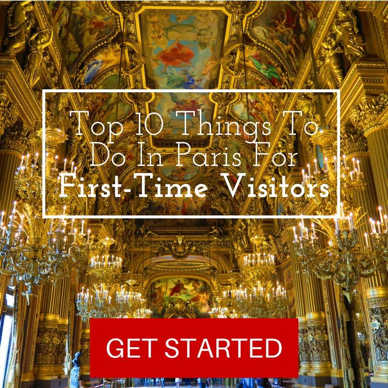 Top 10 Things To Do In Paris For First-fois