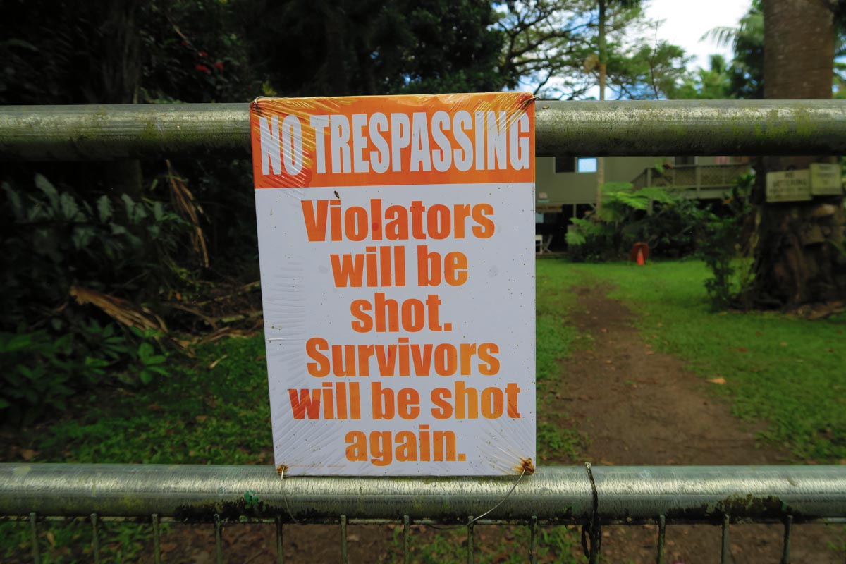 Funny no trespassing sign - Waipio Valley - Big Island Hawaii