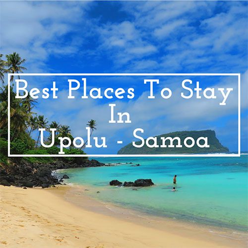 Recommended places to stay in Upolu Samoa -  thumbnail