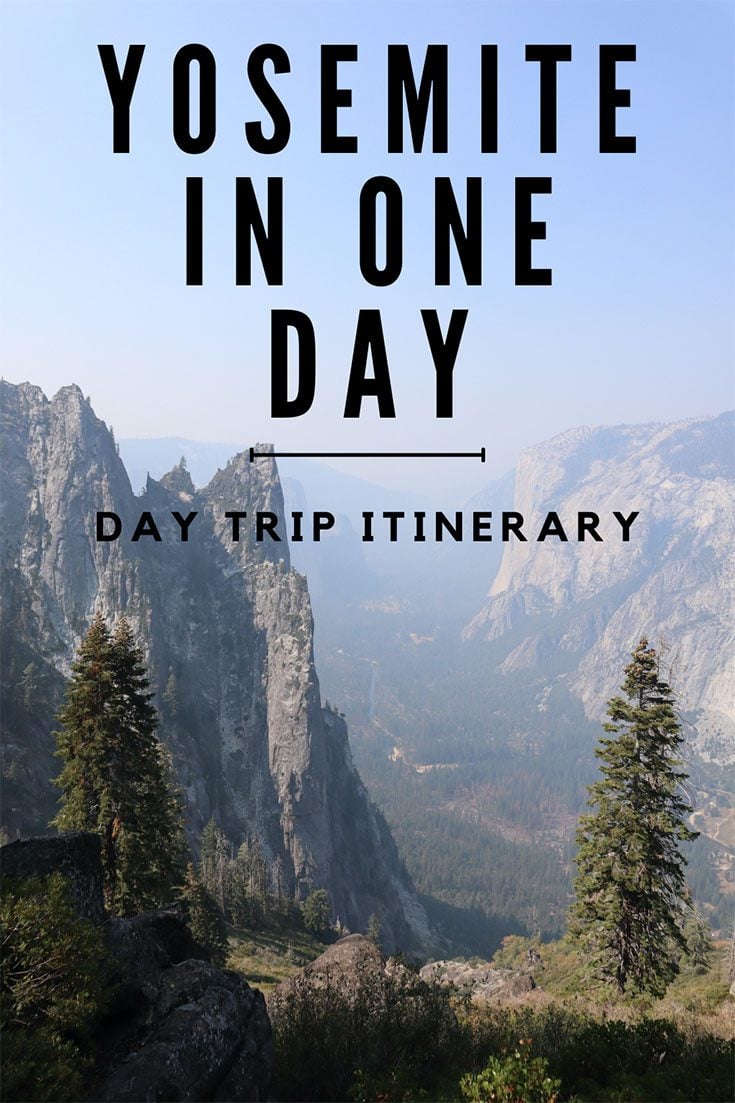 1 Day In Yosemite - Yosemite day trip itinerary - Pin