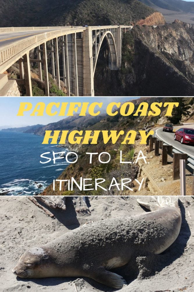 Pacific Coast Highway Itinerary: San Francisco To Los Angeles -