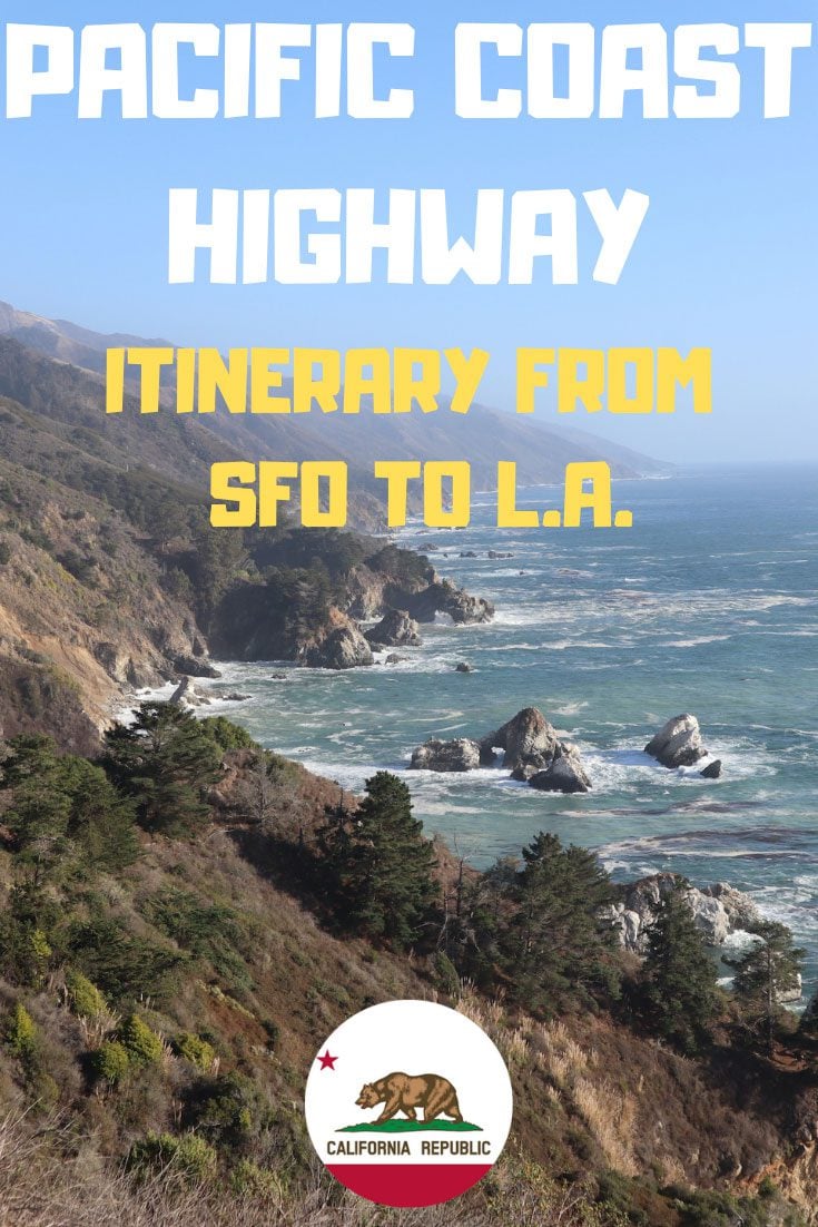 Pacific Coast Highway Itinerary: San Francisco To Los Angeles -