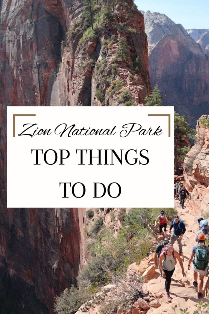 Top 10 Things To Do In Zion National Park - pin