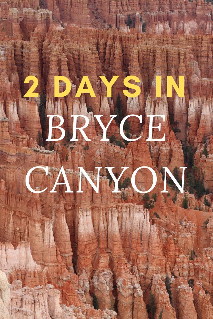 2 Days In Bryce Canyon Itinerary