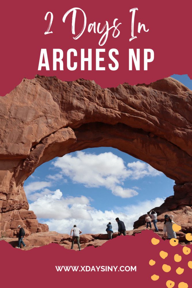 2 Days In Arches National Park Itinerary - pin