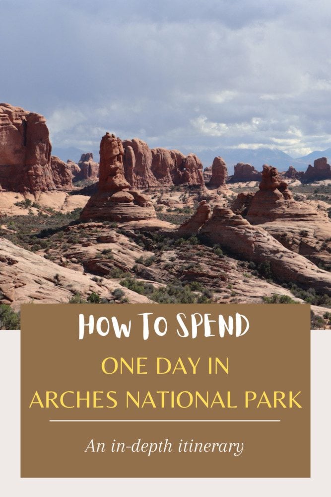 One Day In Arches National Park Itinerary - pin
