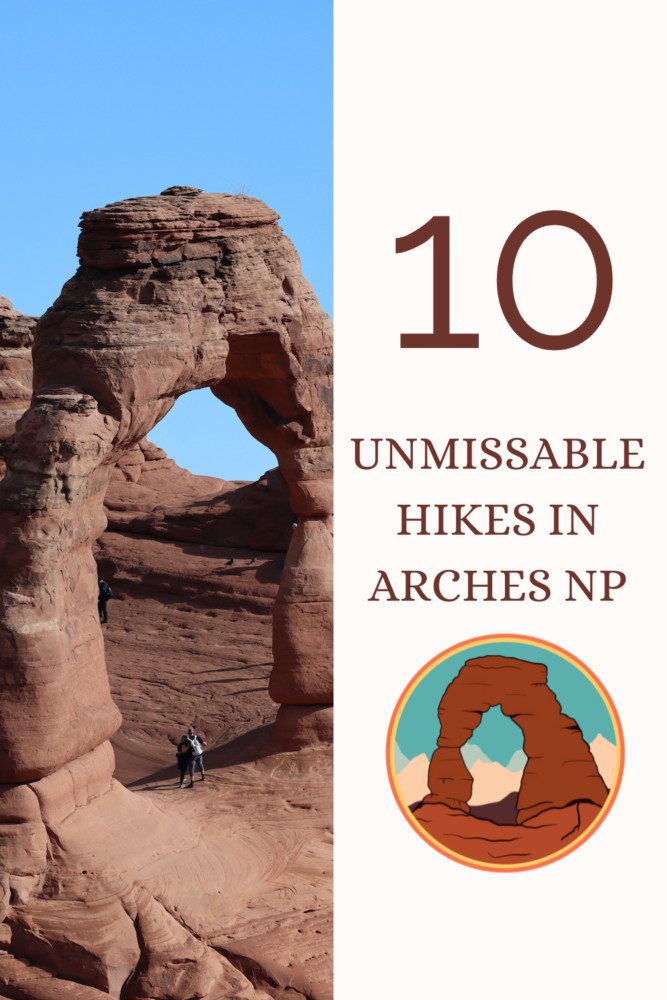 The Best Hikes In Arches National Park - pin 2