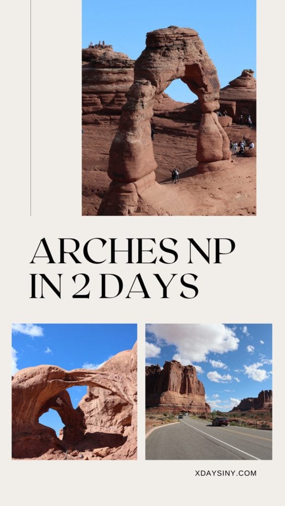 Two Days In Arches National Park Itinerary - pin