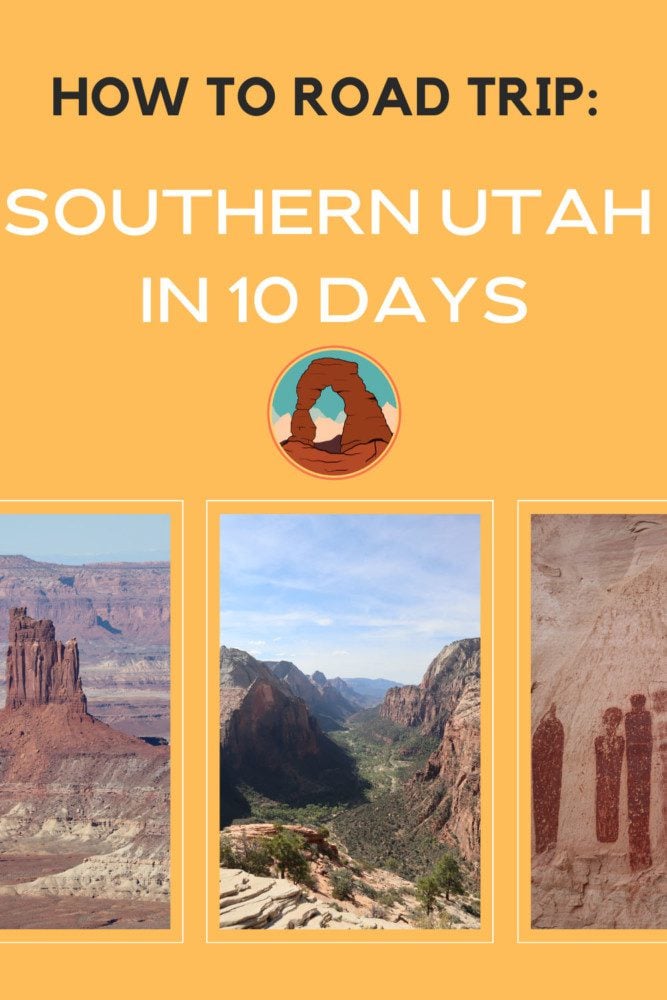 10 Days In Utah Road Trip Itinerary - pin