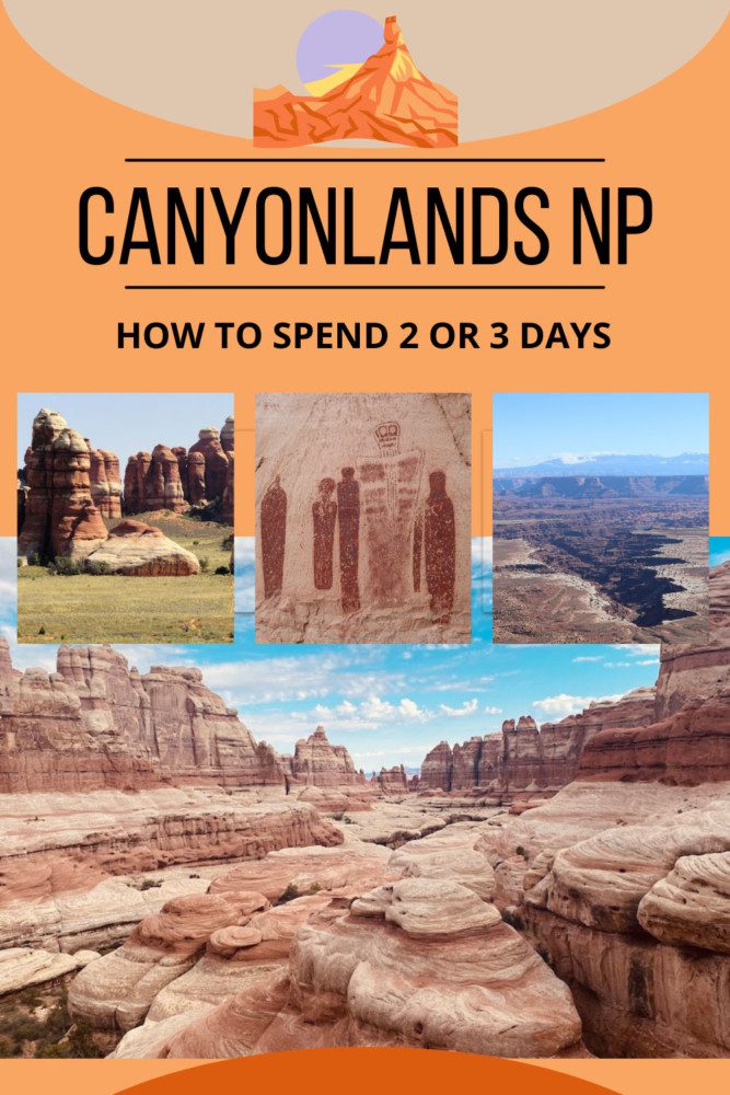 2 or 3 Days In Canyonlands NP Itinerary - pin