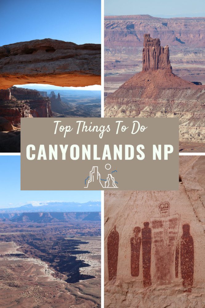 Top Things To Do In Canyonlands National Park - pin