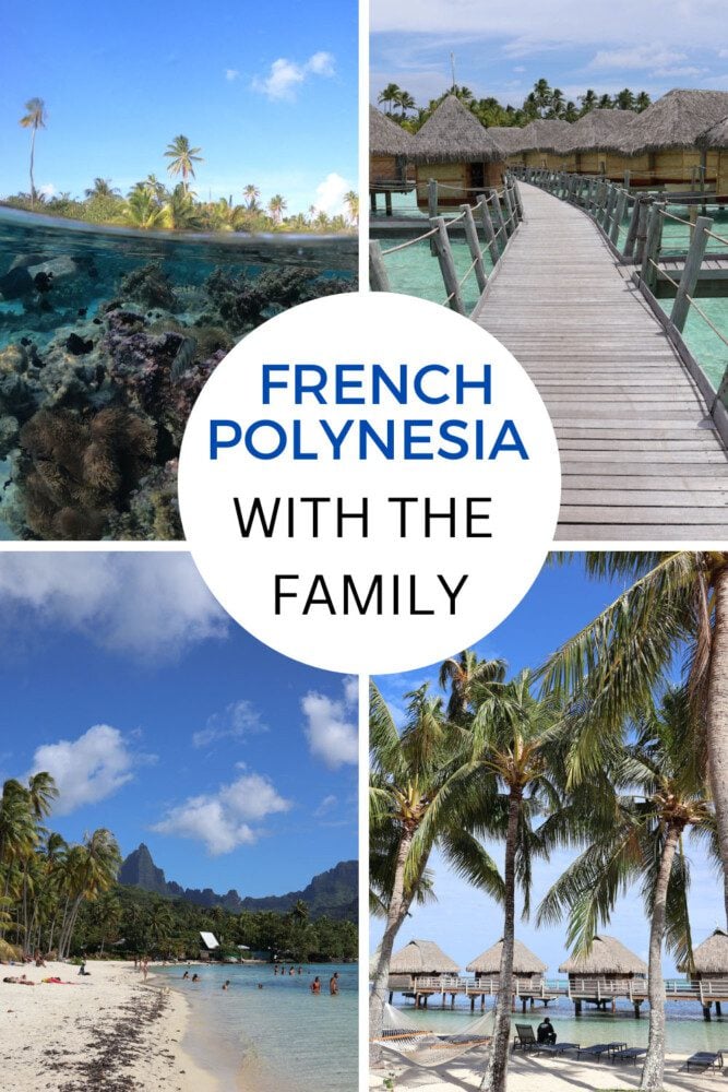 Traveling to Tahiti With the Family - pin