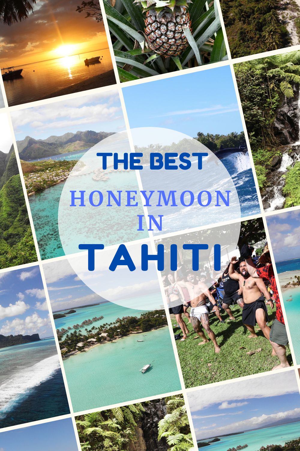 The Perfect Honeymoon In French Polynesia - pin